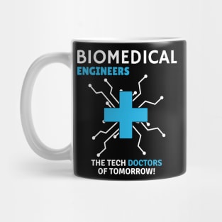 BME: The tech doctors of tomorrow BME Mug